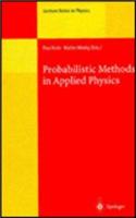 Probabilistic Methods in Applied Physics: (v. 451 Lecture Notes in Physics)