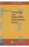 Technology and Applications of Amorphous Silicon