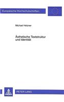 Aesthetische Textstruktur und Identitaet