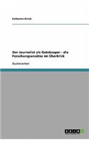 Der Journalist als Gatekeeper - die Forschungsansätze im Überblick