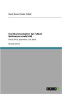 Eventkommunikation der Fußball Weltmeisterschaft 2010