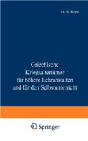 Griechische Kriegsaltertümer für höhere Lehranstalten und für den Selbstunterricht