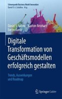 Digitale Transformation Von Geschäftsmodellen Erfolgreich Gestalten