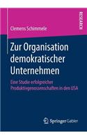 Zur Organisation Demokratischer Unternehmen