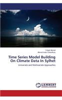 Time Series Model Building On Climate Data In Sylhet