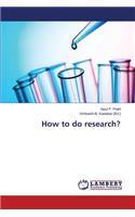 How to do research?