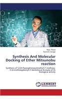 Synthesis And Molecular Docking of Ether Mitsunobu reaction