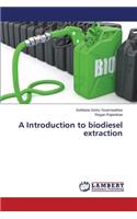 Introduction to biodiesel extraction