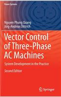 Vector Control of Three-Phase AC Machines