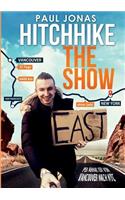 Hitchhike The Show
