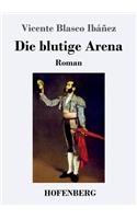 blutige Arena