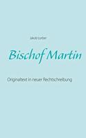 Bischof Martin