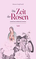 Zeit der Rosen - Teil 1: und die Kunst, ein Motorrad zu bremsen