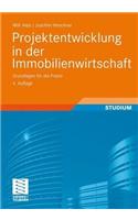 Projektentwicklung in Der Immobilienwirtschaft