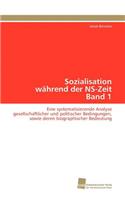 Sozialisation während der NS-Zeit Band 1: (German)