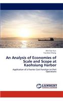 Analysis of Economies of Scale and Scope at Kaohsiung Harbor