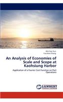 An Analysis of Economies of Scale and Scope at Kaohsiung Harbor
