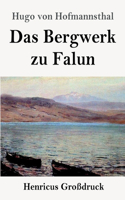 Bergwerk zu Falun (Großdruck)
