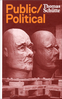 Thomas Schütte: Public Political Works