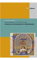 Furstenhof Und Sakralkultur Im Spatmittelalter