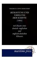 Bemastung und Takelung der Schiffe