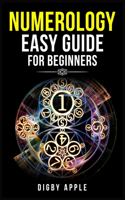Numerology Easy Guide for Beginners
