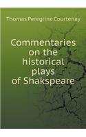 Commentaries on the Historical Plays of Shakspeare