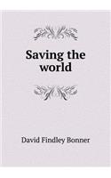 Saving the World