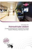 Hainault Tube Station: (English)
