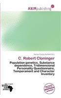 C. Robert Cloninger