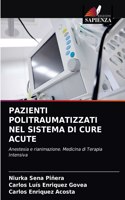 Pazienti Politraumatizzati Nel Sistema Di Cure Acute