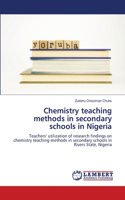 Chemistry teaching methods in secondary schools in Nigeria