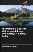 Idrobiologia e qualità dell'acqua del lago Mullaperiyar, Kerala, India