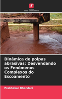 Dinâmica de polpas abrasivas: Desvendando os Fenómenos Complexos do Escoamento