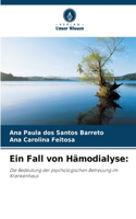 Fall von Hämodialyse