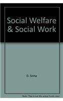 Social Welfare and Social Work: Selected Essays