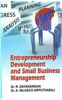 Entrepreneurship Development and Small Business Management