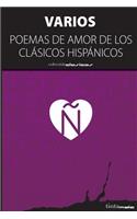 Poemas de amor de los clasicos hispanicos