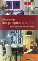 Como crear tus propios marcos/ How To Create Your Own Frames