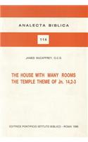 The House with Many Rooms