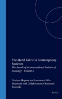 The Moral Fabric in Contemporary Societies