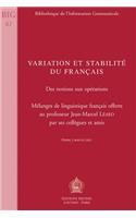 Variation Et Stabilite Du Francais. Des Notions Aux Operations