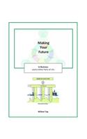 Making Your Future