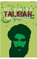 My Life With The Taliban