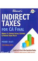 INDIRECT TAXES (Containing Central Excise, Customs, Service Tax, & Foreign Trade Policy) (in 2 Module)