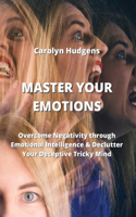 Master Your Emotions