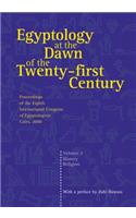 Egyptology at the Dawn of the Twenty-First Century