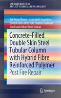 Concrete-Filled Double Skin Steel Tubular Column with Hybrid Fibre Reinforced Polymer