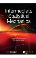 Intermediate Statistical Mechanics