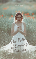 The Path of Smiling Futures